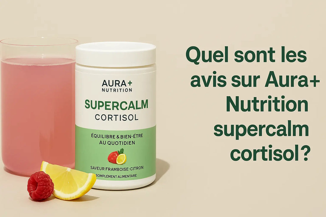 Aura+ Nutrition supercalm cortisol avis